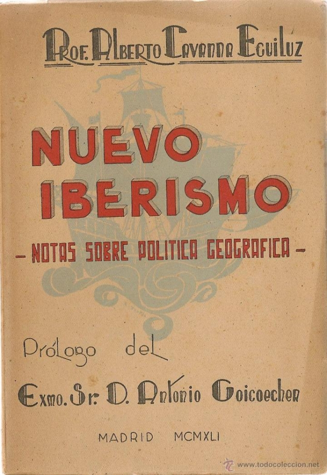 Libros de segunda mano: Nuevo iberismo. Notas sobre política geográfica, etc…/ Alberto CAVANNA EGUILUZ - 1941 - Foto 1 - 47496550